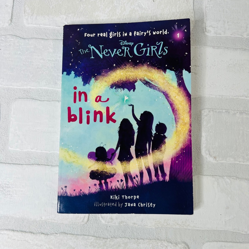 Disney The Never Girls In a Blink Book 1 Kiki Thorpe Paperback 9780736427944